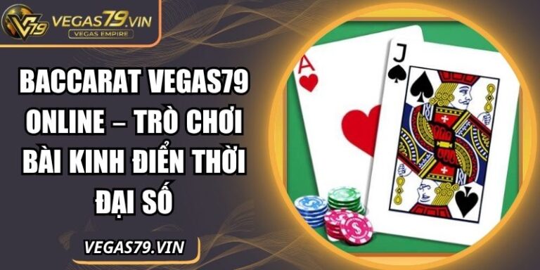 Baccarat Vegas79 online